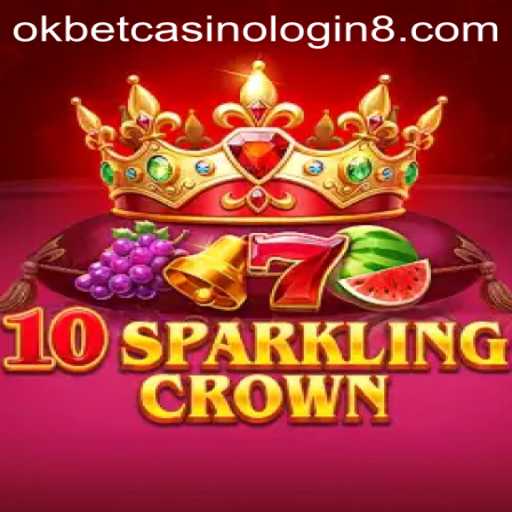 Exploring 10SparklingCrown and OKBet Casino Login