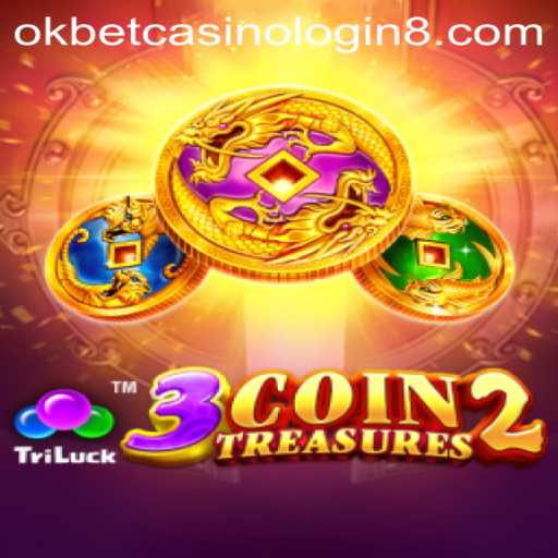 Exploring 3CoinTreasures2: The Ultimate Gaming Adventure and Easy Access at OkBet Casino