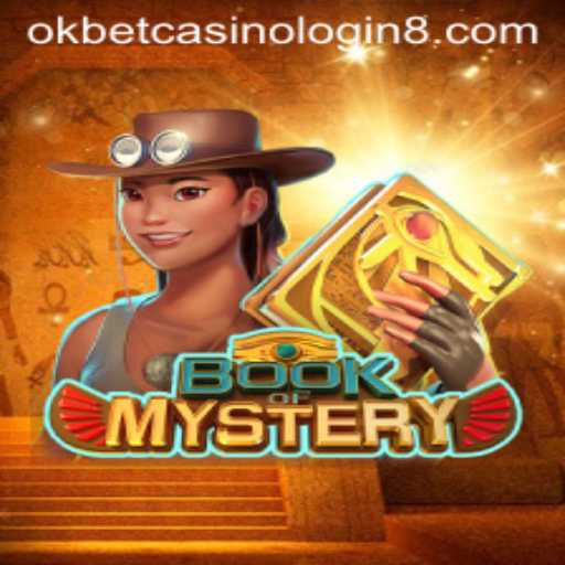 An In-Depth Look at Book of Mystery and the Okbet Casino Login