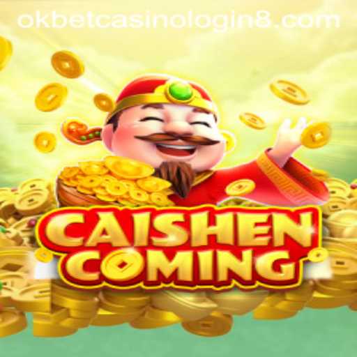 CaishenComing: Experience the Thrills at Okbet Casino