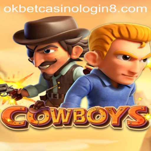 Exploring the Exciting World of COWBOYS and OKBET Casino Login