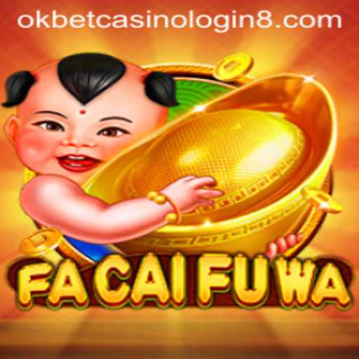 Discover FaCaiFuWa: A Thrilling Adventure in Modern Gaming