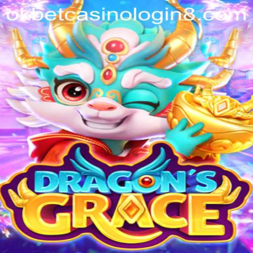 Exploring DragonsGrace: A Thrilling Fantasy Experience with okbet Casino Login