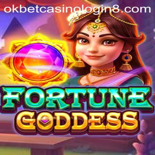 A Comprehensive Guide to FORTUNEGODDESS and Okbet Casino Login