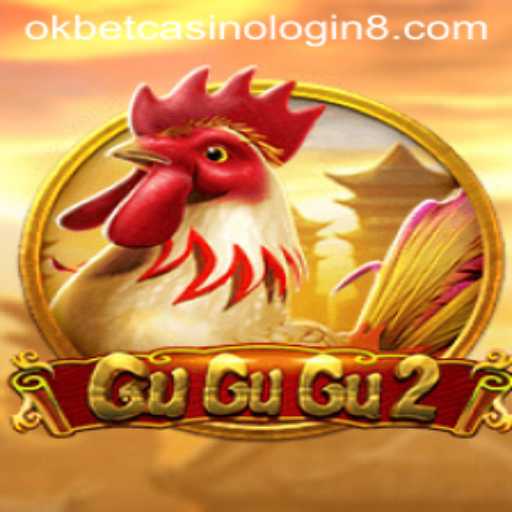 Exploring the Thrills of GuGuGu2 at Okbet Casino