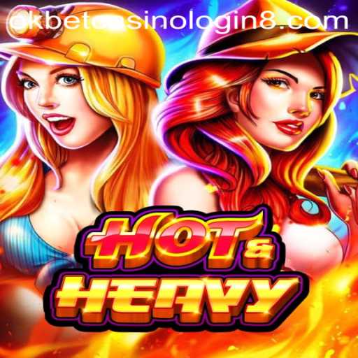 Exploring the Thrill of HotHeavy at Okbet Casino