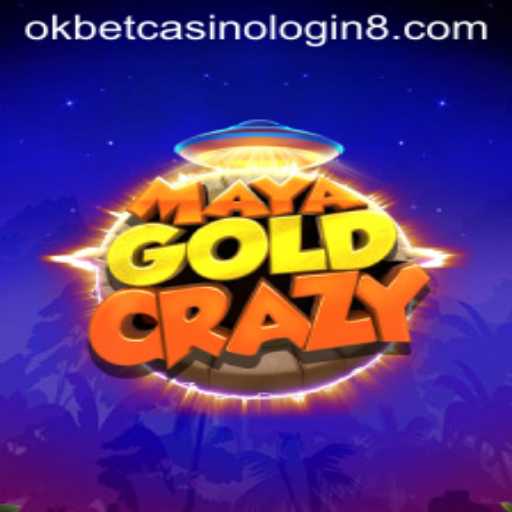 Discover the Thrills of MayaGoldCrazy at Okbet Casino