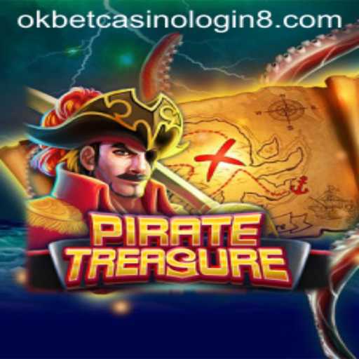 Discover the Thrills of PirateTreasure and the Convenience of Okbet Casino Login