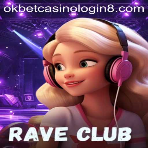 Exploring the Thrilling World of RaveClub and Okbet Casino Login
